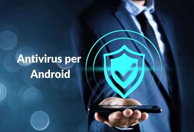 I migliori antivirus Android del 2022